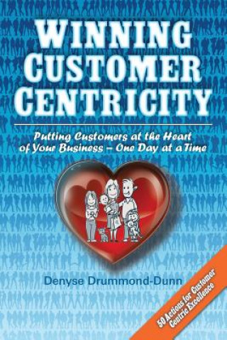 Buch Winning Customer Centricity Denyse Drummond-Dunn