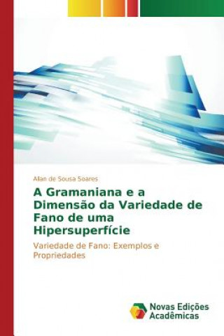 Kniha Gramaniana e a Dimensao da Variedade de Fano de uma Hipersuperficie De Sousa Soares Allan