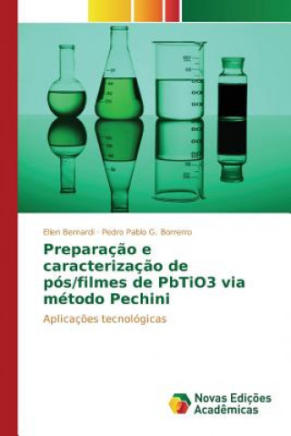 Książka Preparacao e caracterizacao de pos/filmes de PbTiO3 via metodo Pechini G Borrerro Pedro Pablo