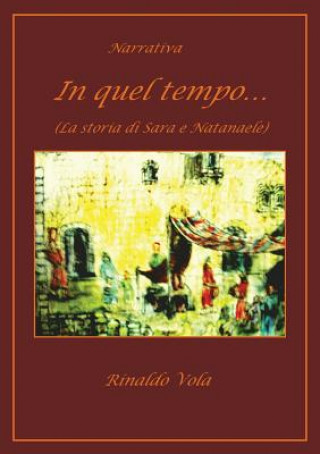 Knjiga In quel tempo... Rinaldo Vola