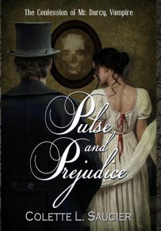 Buch Pulse and Prejudice Colette L Saucier