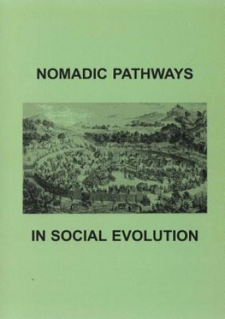 Buch Nomadic Pathways in Social Evolution Thomas J. Barfield