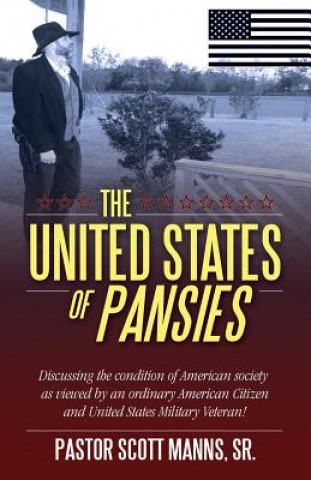 Kniha United States of Pansies Sr Pastor Scott Manns