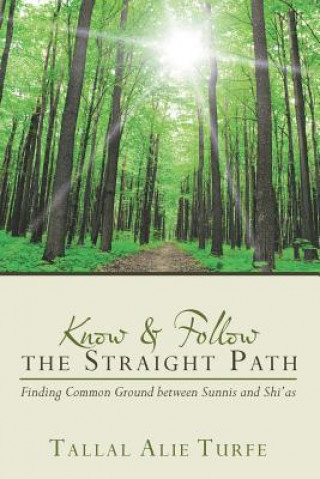 Carte Know and Follow the Straight Path Tallal Alie Turfe