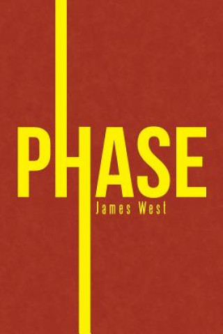 Knjiga Phase James West
