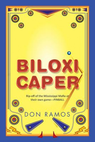 Książka Biloxi Caper Don Ramos