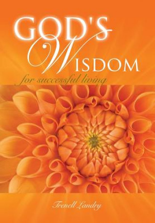 Kniha God's wisdom for successful living Trenell Landry