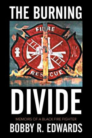 Βιβλίο Burning Divide Bobby R Edwards