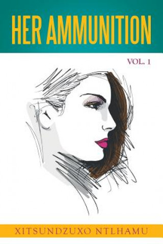 Carte Her Ammunition Vol. 1 Xitsundzuxo Ntlhamu