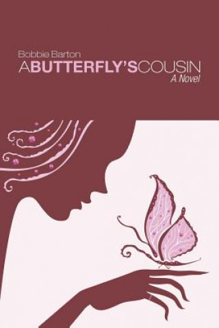 Kniha Butterfly's Cousin Bobbie Barton