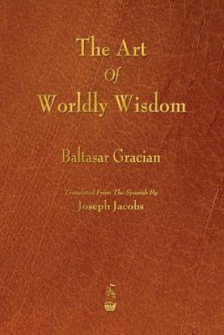 Kniha Art of Worldly Wisdom Baltasar Gracián