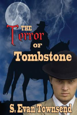 Книга Terror of Tombstone S Evan Townsend