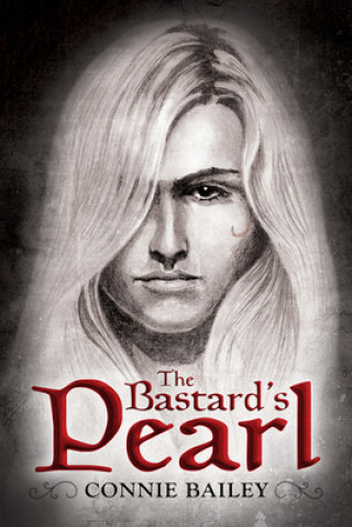 Książka Bastard's Pearl Connie Bailey