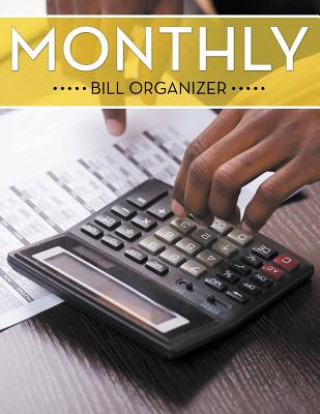 Könyv Monthly Bill Organizer Speedy Publishing LLC