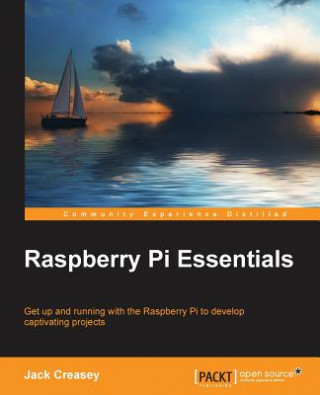 Knjiga Raspberry Pi Essentials Jack Creasey