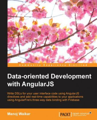 Knjiga Data-oriented Development with AngularJS Manoj Waikar