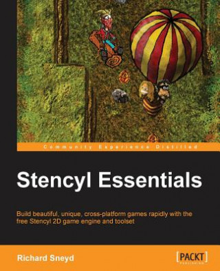 Kniha Stencyl Essentials Richard Sneyd