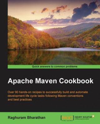 Kniha Apache Maven Cookbook Raghuram Bharathan