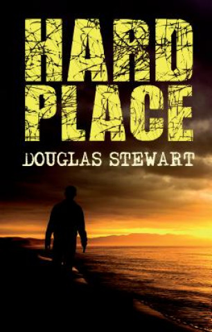 Knjiga Hard Place Douglas Stewart