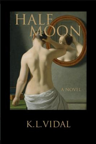 Buch Half Moon K L Vidal