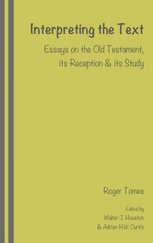 Book Interpreting the Text Roger Tomes