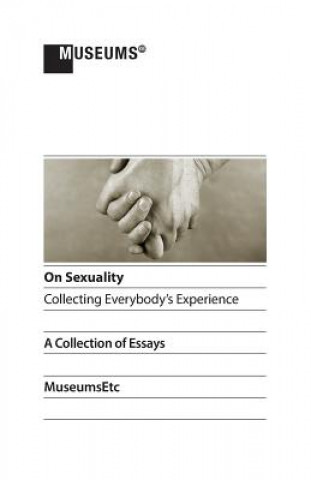 Knjiga On Sexuality - Collecting Everybody's Experience 