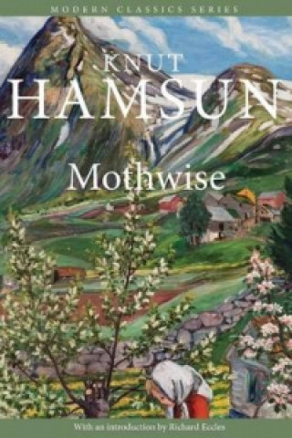 Kniha Mothwise Knut Hamsun