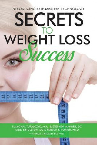 Kniha Secrets to Weight Loss Success Michal Turajczyk