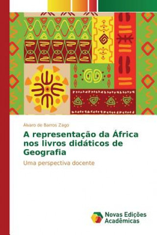 Carte representacao da Africa nos livros didaticos de Geografia De Barros Zago Alvaro