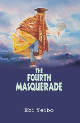 Buch Fourth Masquerade Ebi Yeibo