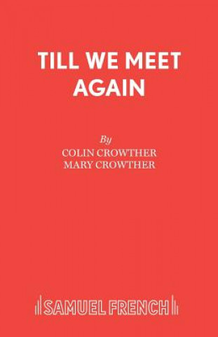 Buch Till We Meet Again Mary Crowther