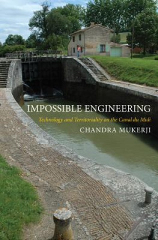 Книга Impossible Engineering Chandra Mukerji