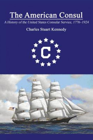Könyv American Consul Charles Stuart Kennedy