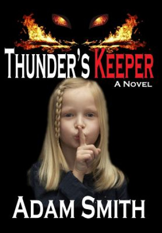 Knjiga Thunder's Keeper Adam Smith