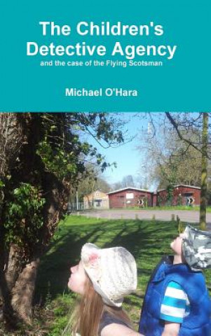 Buch Children's Detective Agency Michael O'Hara