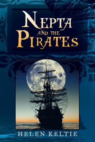 Buch Nepta and the Pirates Helen Keltie