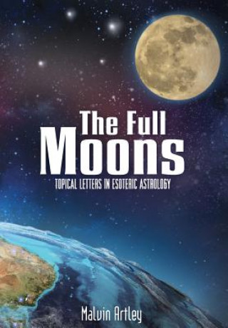 Kniha Full Moons Malvin Artley