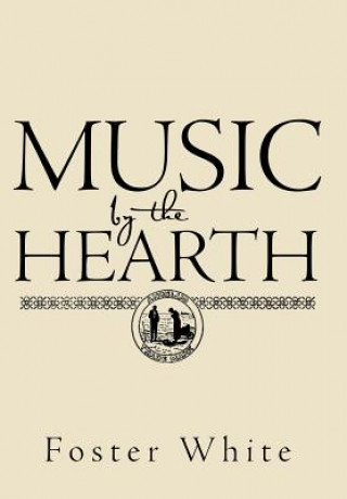 Carte Music by the Hearth Foster White