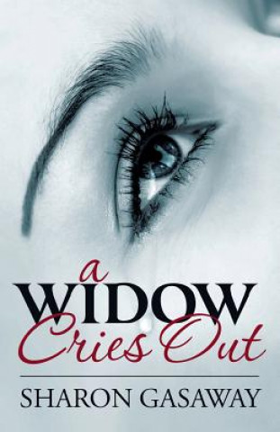 Buch Widow Cries Out Sharon Gasaway