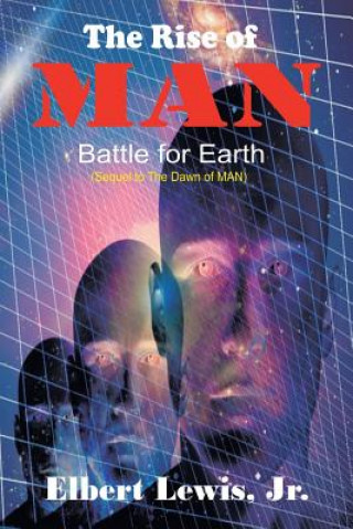 Kniha Rise of MAN Jr Elbert Lewis