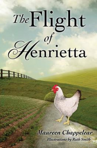 Book Flight of Henrietta Maureen Chappelear