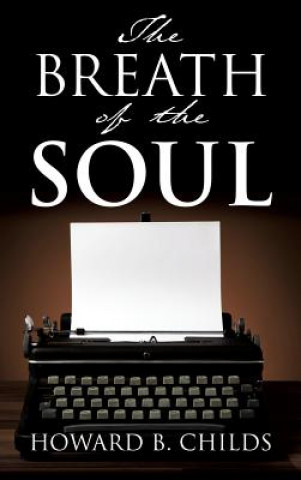 Buch Breath of The Soul Howard B Childs