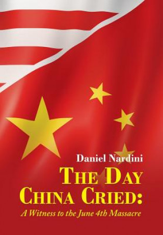 Book Day China Cried Daniel Nardini