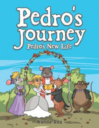 Knjiga Pedro's Journey Wanda Reu