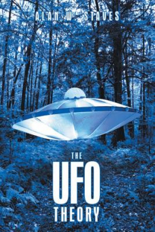 Könyv UFO Theory Alan W Staves