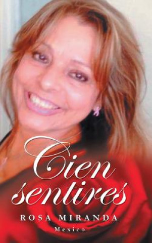 Libro Cien sentires Rosa Miranda