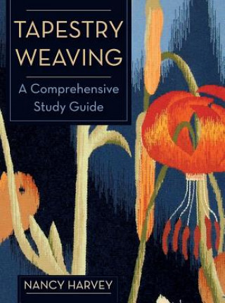Książka Tapestry Weaving Nancy Harvey