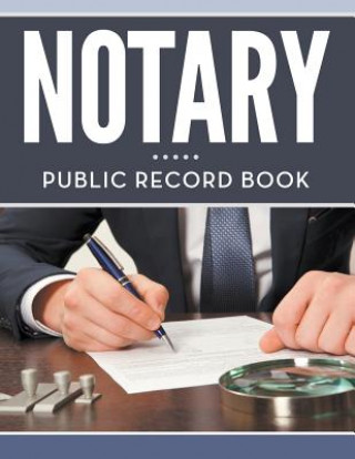 Könyv Notary Public Record Book Speedy Publishing LLC