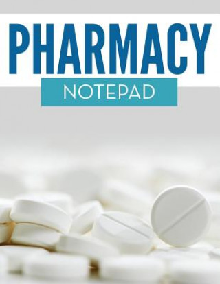 Buch Pharmacy Notepad Speedy Publishing LLC