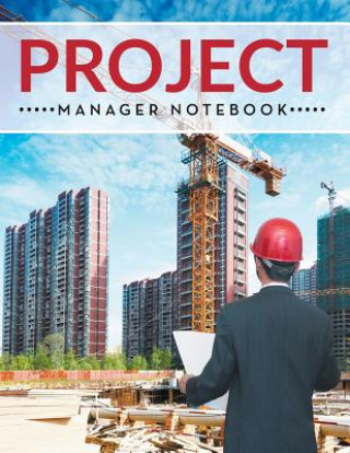 Książka Project Manager Notebook Speedy Publishing LLC